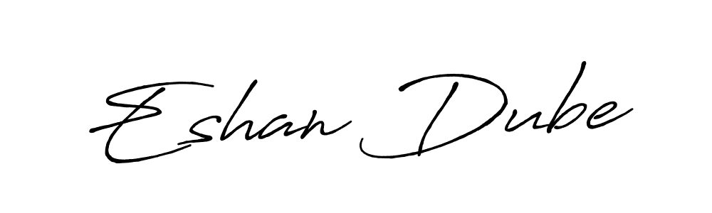 Make a beautiful signature design for name Eshan Dube. Use this online signature maker to create a handwritten signature for free. Eshan Dube signature style 7 images and pictures png