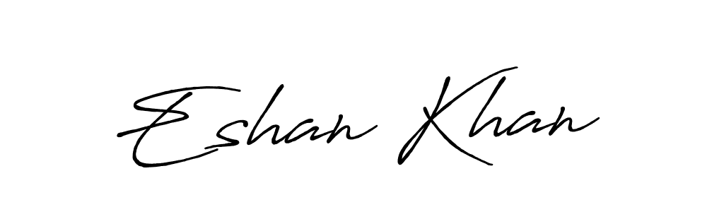 Also You can easily find your signature by using the search form. We will create Eshan Khan name handwritten signature images for you free of cost using Antro_Vectra_Bolder sign style. Eshan Khan signature style 7 images and pictures png