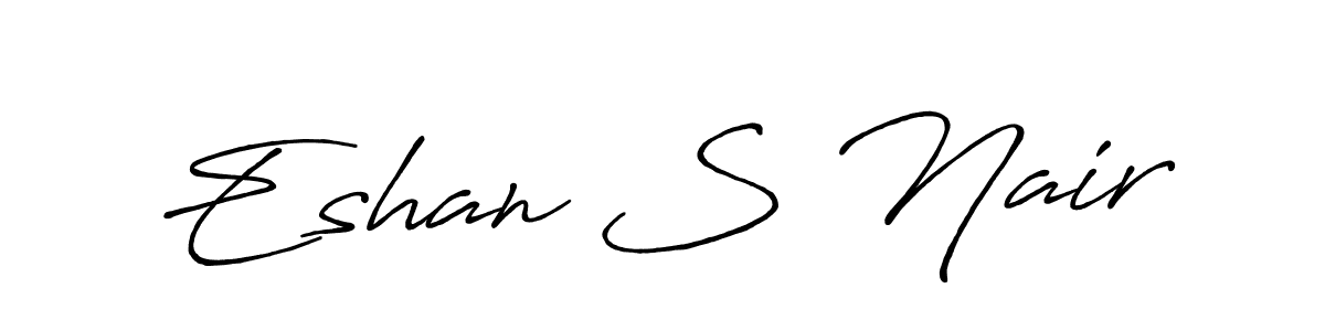 Eshan S Nair stylish signature style. Best Handwritten Sign (Antro_Vectra_Bolder) for my name. Handwritten Signature Collection Ideas for my name Eshan S Nair. Eshan S Nair signature style 7 images and pictures png