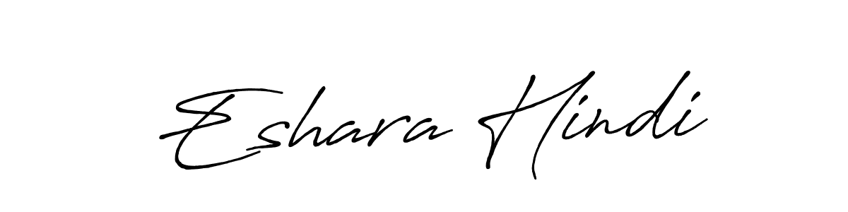 Similarly Antro_Vectra_Bolder is the best handwritten signature design. Signature creator online .You can use it as an online autograph creator for name Eshara Hindi. Eshara Hindi signature style 7 images and pictures png
