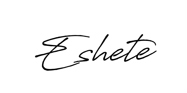 How to make Eshete name signature. Use Antro_Vectra_Bolder style for creating short signs online. This is the latest handwritten sign. Eshete signature style 7 images and pictures png