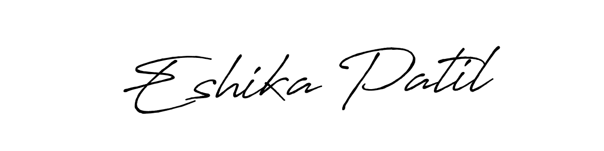 It looks lik you need a new signature style for name Eshika Patil. Design unique handwritten (Antro_Vectra_Bolder) signature with our free signature maker in just a few clicks. Eshika Patil signature style 7 images and pictures png