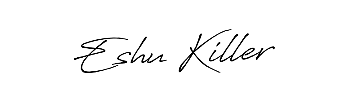 It looks lik you need a new signature style for name Eshu Killer. Design unique handwritten (Antro_Vectra_Bolder) signature with our free signature maker in just a few clicks. Eshu Killer signature style 7 images and pictures png