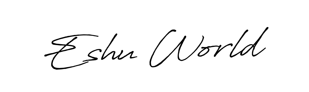 You should practise on your own different ways (Antro_Vectra_Bolder) to write your name (Eshu World) in signature. don't let someone else do it for you. Eshu World signature style 7 images and pictures png