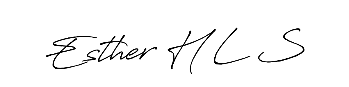 Make a beautiful signature design for name Esther H L S. With this signature (Antro_Vectra_Bolder) style, you can create a handwritten signature for free. Esther H L S signature style 7 images and pictures png
