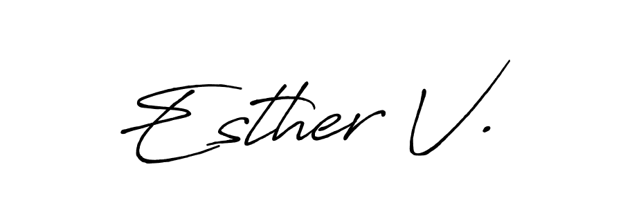 Esther V. stylish signature style. Best Handwritten Sign (Antro_Vectra_Bolder) for my name. Handwritten Signature Collection Ideas for my name Esther V.. Esther V. signature style 7 images and pictures png