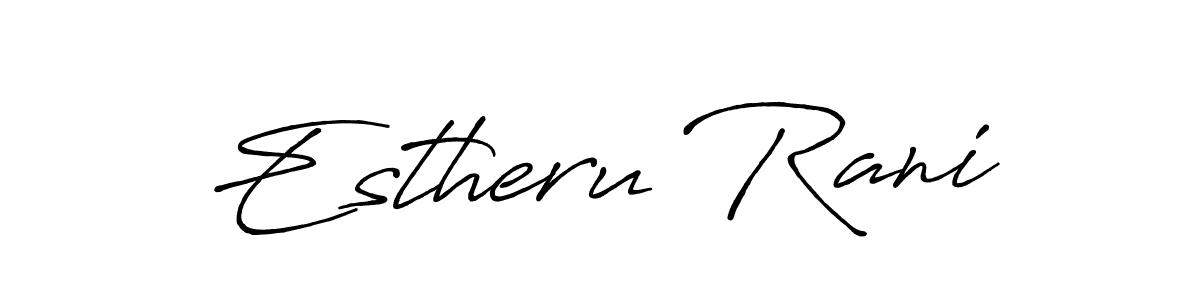 Make a beautiful signature design for name Estheru Rani. With this signature (Antro_Vectra_Bolder) style, you can create a handwritten signature for free. Estheru Rani signature style 7 images and pictures png