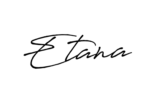 Make a beautiful signature design for name Etana. With this signature (Antro_Vectra_Bolder) style, you can create a handwritten signature for free. Etana signature style 7 images and pictures png