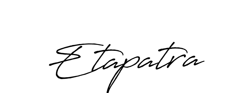Also You can easily find your signature by using the search form. We will create Etapatra name handwritten signature images for you free of cost using Antro_Vectra_Bolder sign style. Etapatra signature style 7 images and pictures png