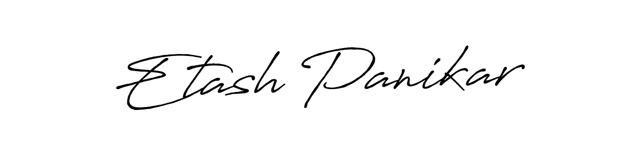 How to make Etash Panikar name signature. Use Antro_Vectra_Bolder style for creating short signs online. This is the latest handwritten sign. Etash Panikar signature style 7 images and pictures png