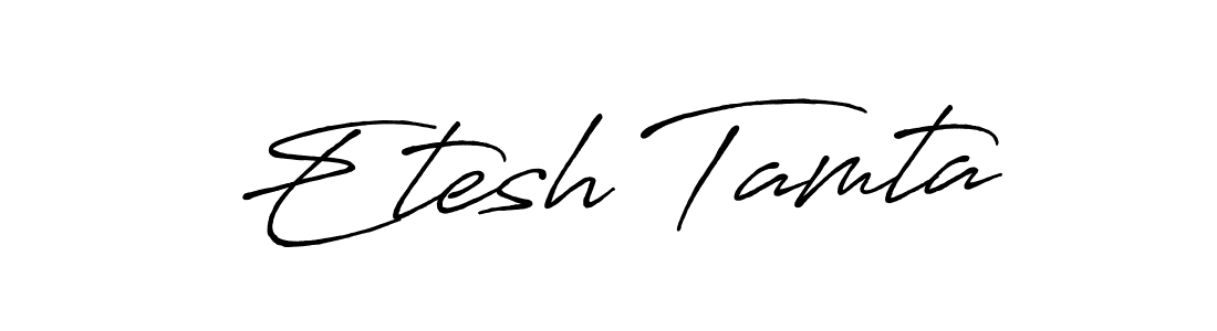 Antro_Vectra_Bolder is a professional signature style that is perfect for those who want to add a touch of class to their signature. It is also a great choice for those who want to make their signature more unique. Get Etesh Tamta name to fancy signature for free. Etesh Tamta signature style 7 images and pictures png