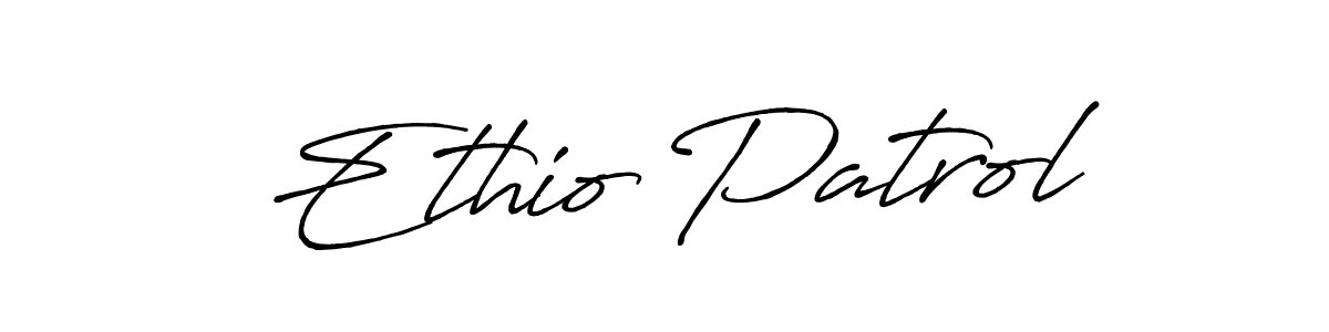 Make a beautiful signature design for name Ethio Patrol. With this signature (Antro_Vectra_Bolder) style, you can create a handwritten signature for free. Ethio Patrol signature style 7 images and pictures png