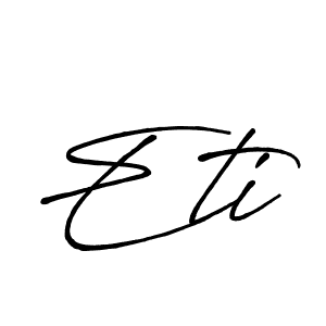 Use a signature maker to create a handwritten signature online. With this signature software, you can design (Antro_Vectra_Bolder) your own signature for name Eti. Eti signature style 7 images and pictures png