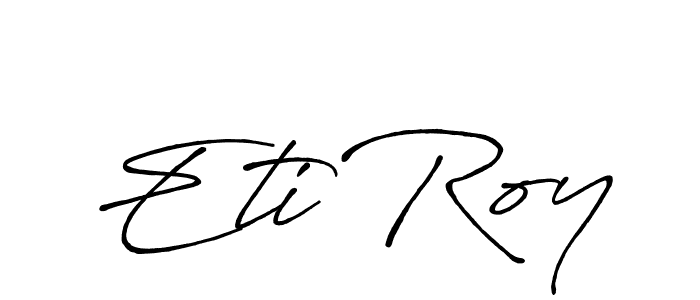 How to make Eti Roy signature? Antro_Vectra_Bolder is a professional autograph style. Create handwritten signature for Eti Roy name. Eti Roy signature style 7 images and pictures png