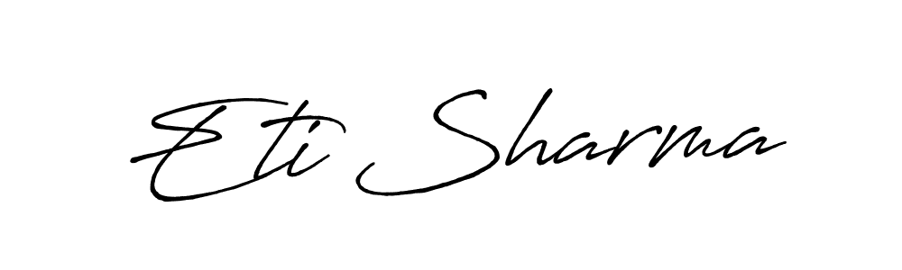 Create a beautiful signature design for name Eti Sharma. With this signature (Antro_Vectra_Bolder) fonts, you can make a handwritten signature for free. Eti Sharma signature style 7 images and pictures png