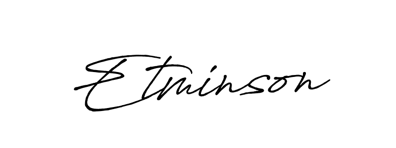 You should practise on your own different ways (Antro_Vectra_Bolder) to write your name (Etminson) in signature. don't let someone else do it for you. Etminson signature style 7 images and pictures png