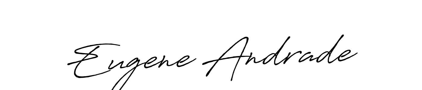 Once you've used our free online signature maker to create your best signature Antro_Vectra_Bolder style, it's time to enjoy all of the benefits that Eugene Andrade name signing documents. Eugene Andrade signature style 7 images and pictures png