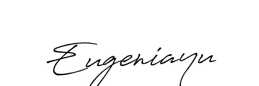 Design your own signature with our free online signature maker. With this signature software, you can create a handwritten (Antro_Vectra_Bolder) signature for name Eugeniayu. Eugeniayu signature style 7 images and pictures png