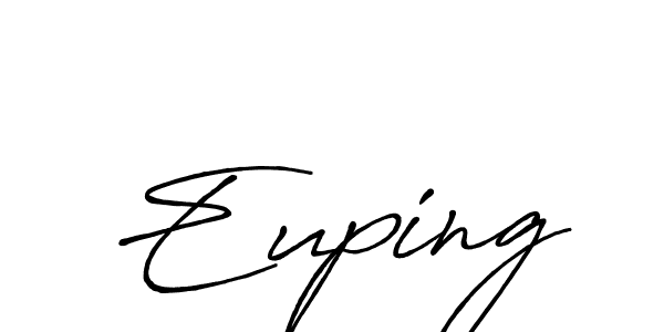 You should practise on your own different ways (Antro_Vectra_Bolder) to write your name (Euping) in signature. don't let someone else do it for you. Euping signature style 7 images and pictures png