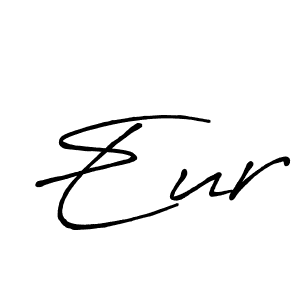 Design your own signature with our free online signature maker. With this signature software, you can create a handwritten (Antro_Vectra_Bolder) signature for name Eur. Eur signature style 7 images and pictures png