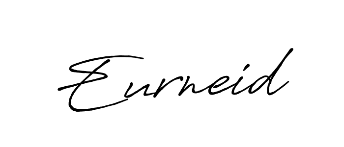 Make a beautiful signature design for name Eurneid. Use this online signature maker to create a handwritten signature for free. Eurneid signature style 7 images and pictures png