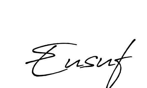 Eusuf stylish signature style. Best Handwritten Sign (Antro_Vectra_Bolder) for my name. Handwritten Signature Collection Ideas for my name Eusuf. Eusuf signature style 7 images and pictures png