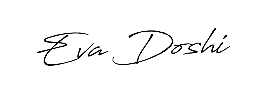 Also we have Eva Doshi name is the best signature style. Create professional handwritten signature collection using Antro_Vectra_Bolder autograph style. Eva Doshi signature style 7 images and pictures png