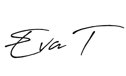 Make a beautiful signature design for name Eva T. With this signature (Antro_Vectra_Bolder) style, you can create a handwritten signature for free. Eva T signature style 7 images and pictures png