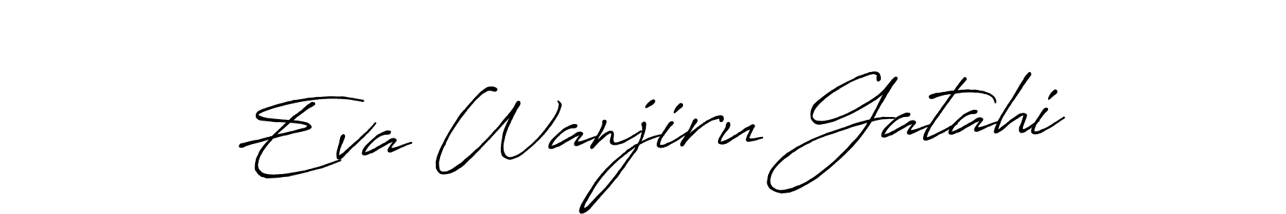 Create a beautiful signature design for name Eva Wanjiru Gatahi. With this signature (Antro_Vectra_Bolder) fonts, you can make a handwritten signature for free. Eva Wanjiru Gatahi signature style 7 images and pictures png
