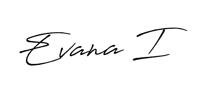 Similarly Antro_Vectra_Bolder is the best handwritten signature design. Signature creator online .You can use it as an online autograph creator for name Evana I. Evana I signature style 7 images and pictures png