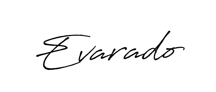 The best way (Antro_Vectra_Bolder) to make a short signature is to pick only two or three words in your name. The name Evarado include a total of six letters. For converting this name. Evarado signature style 7 images and pictures png