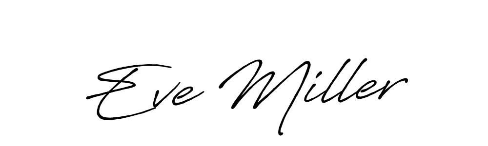 Eve Miller stylish signature style. Best Handwritten Sign (Antro_Vectra_Bolder) for my name. Handwritten Signature Collection Ideas for my name Eve Miller. Eve Miller signature style 7 images and pictures png