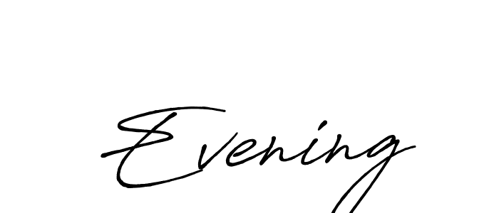 Once you've used our free online signature maker to create your best signature Antro_Vectra_Bolder style, it's time to enjoy all of the benefits that Evening name signing documents. Evening signature style 7 images and pictures png