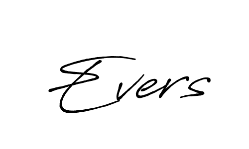 You should practise on your own different ways (Antro_Vectra_Bolder) to write your name (Evers) in signature. don't let someone else do it for you. Evers signature style 7 images and pictures png