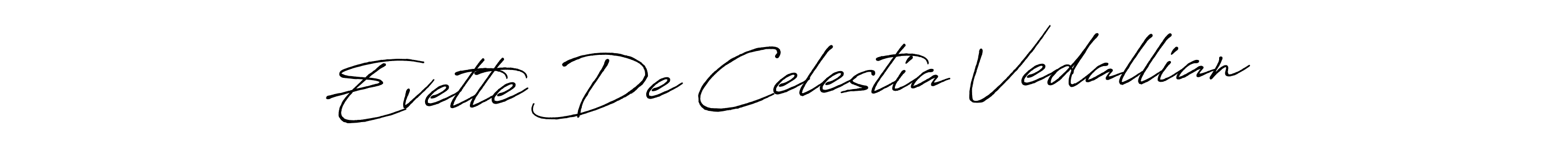 It looks lik you need a new signature style for name Evette De Celestia Vedallian. Design unique handwritten (Antro_Vectra_Bolder) signature with our free signature maker in just a few clicks. Evette De Celestia Vedallian signature style 7 images and pictures png