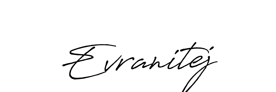 How to make Evranitej signature? Antro_Vectra_Bolder is a professional autograph style. Create handwritten signature for Evranitej name. Evranitej signature style 7 images and pictures png