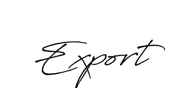 How to make Export signature? Antro_Vectra_Bolder is a professional autograph style. Create handwritten signature for Export name. Export signature style 7 images and pictures png