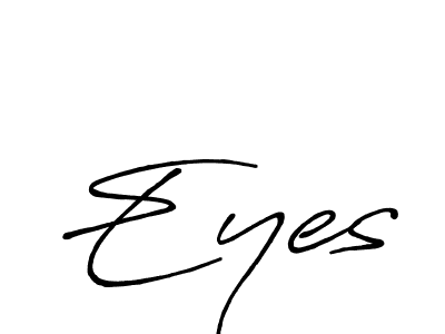 Make a beautiful signature design for name Eyes. With this signature (Antro_Vectra_Bolder) style, you can create a handwritten signature for free. Eyes signature style 7 images and pictures png