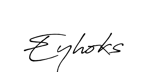 Create a beautiful signature design for name Eyhoks. With this signature (Antro_Vectra_Bolder) fonts, you can make a handwritten signature for free. Eyhoks signature style 7 images and pictures png