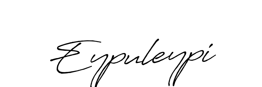 Make a beautiful signature design for name Eypuleypi. Use this online signature maker to create a handwritten signature for free. Eypuleypi signature style 7 images and pictures png