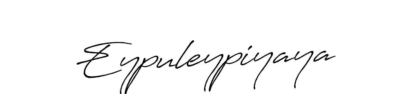 Make a beautiful signature design for name Eypuleypiyaya. Use this online signature maker to create a handwritten signature for free. Eypuleypiyaya signature style 7 images and pictures png