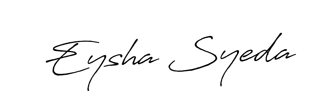 Make a beautiful signature design for name Eysha Syeda. Use this online signature maker to create a handwritten signature for free. Eysha Syeda signature style 7 images and pictures png