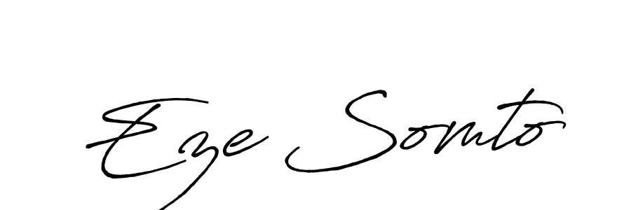 Also we have Eze Somto name is the best signature style. Create professional handwritten signature collection using Antro_Vectra_Bolder autograph style. Eze Somto signature style 7 images and pictures png