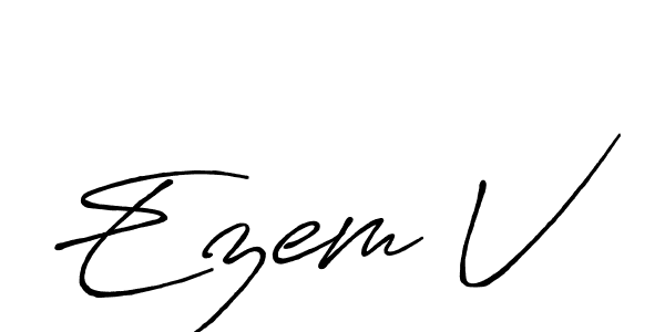 Use a signature maker to create a handwritten signature online. With this signature software, you can design (Antro_Vectra_Bolder) your own signature for name Ezem V. Ezem V signature style 7 images and pictures png