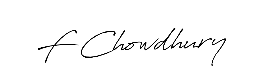 Use a signature maker to create a handwritten signature online. With this signature software, you can design (Antro_Vectra_Bolder) your own signature for name F Chowdhury. F Chowdhury signature style 7 images and pictures png