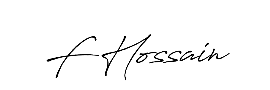It looks lik you need a new signature style for name F Hossain. Design unique handwritten (Antro_Vectra_Bolder) signature with our free signature maker in just a few clicks. F Hossain signature style 7 images and pictures png