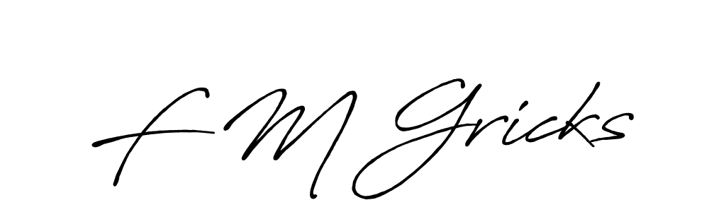 Similarly Antro_Vectra_Bolder is the best handwritten signature design. Signature creator online .You can use it as an online autograph creator for name F M Gricks. F M Gricks signature style 7 images and pictures png