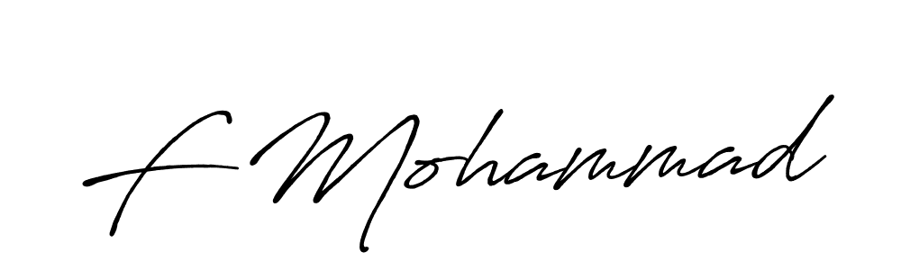 Make a beautiful signature design for name F Mohammad. With this signature (Antro_Vectra_Bolder) style, you can create a handwritten signature for free. F Mohammad signature style 7 images and pictures png