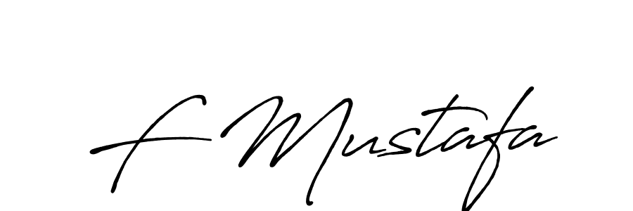 Design your own signature with our free online signature maker. With this signature software, you can create a handwritten (Antro_Vectra_Bolder) signature for name F Mustafa. F Mustafa signature style 7 images and pictures png