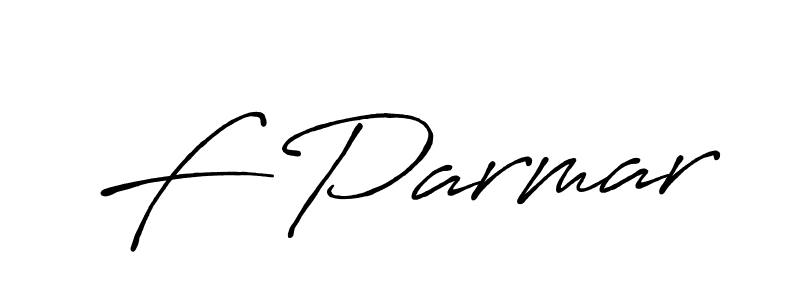 You should practise on your own different ways (Antro_Vectra_Bolder) to write your name (F Parmar) in signature. don't let someone else do it for you. F Parmar signature style 7 images and pictures png